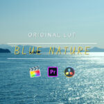 オリジナルLUT【BLUE NATURE】の概要と購入方法